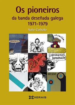 Os pioneiros da banda deseñada galega (1971-1979)